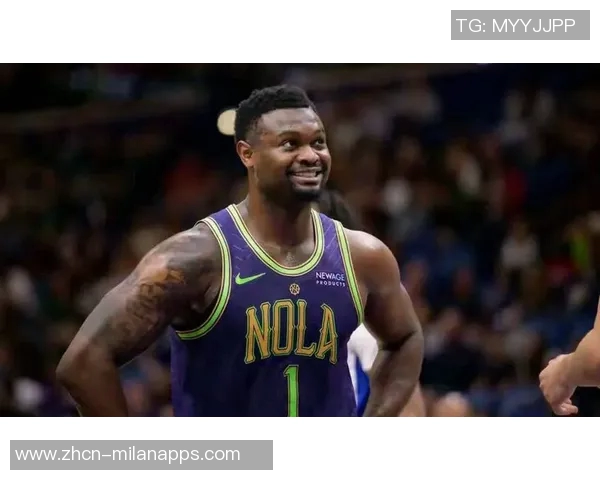 锡安半场表现抢眼展现全能身手助球队争胜